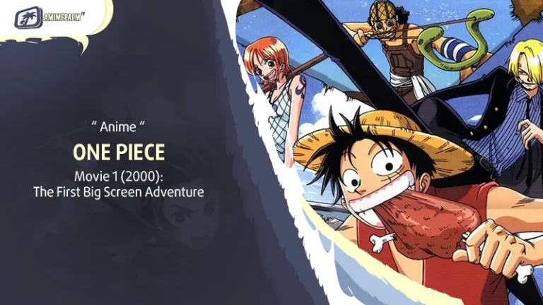 Review of One Piece Movie 1 (2000): The First Big Screen Adventure
