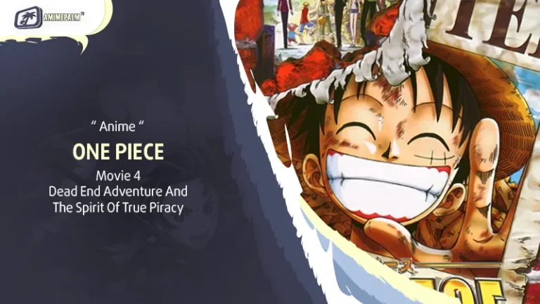 Review: One Piece Movie 4 – Dead End Adventure and the Spirit of True Piracy