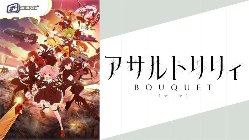 Assault Lily BOUQUET a fast-paced and energetic Action Yuri Anime