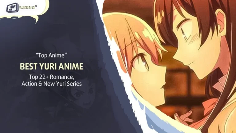 22+ Best Yuri Anime: Top Romance, Action & New Yuri Series