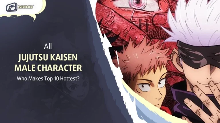 All Jujutsu Kaisen Male Characters: Who Makes Top 10 Hottest?